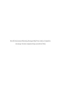 How Do International Marketing Strategies Help Firms Achieve Competitive Advantage: German companies being successful in China Table of Contents  Introduction