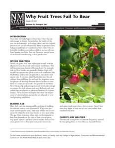 Why Fruit Trees Fail To Bear Guide H-308 Revised by Shengrui Yao1 Cooperative Extension Service • College of Agricultural, Consumer and Environmental Sciences