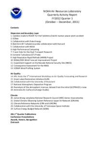 NOAA Air Resources Laboratory Quarterly Activity Report FY2012 Quarter 1 (October – December, 2011) Contents Dispersion and Boundary Layer