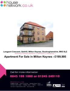 Langport Crescent, Oakhill, Milton Keynes, Buckinghamshire, MK5 6LZ Apartment (Freehold) | Bedrooms: 2 | Bathrooms: 2 | Receptions: 1 Apartment For Sale in Milton Keynes - £199,995  PROPERTY DETAILS