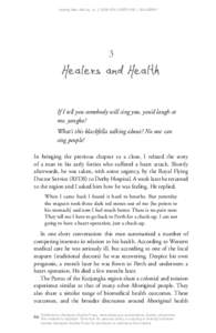 Holding Men, McCoy, ch. 3, ISBN[removed]1, $34.95RRP  3 Healers and Health If I tell you somebody will sing you, you’d laugh at