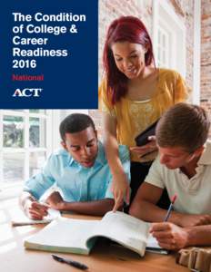 The Condition of College & Career ReadinessNational