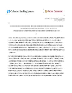 FOR IMMEDIATE RELEASE January 9, 2017 COLUMBIA BANKING SYSTEM AND PACIFIC CONTINENTAL CORPORATION ENTER INTO DEFINITIVE AGREEMENT TO MERGE Strengthens Columbia’s Presence in Key Metropolitan Markets in the Northwest