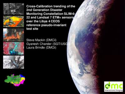 Cross-Calibration trending of the 2nd Generation Disaster Monitoring Constellation SLIM-622 and Landsat 7 ETM+ sensors over the Libya 4 CEOS reference pseudo-invariant test site