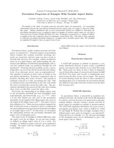 Journal of Undergraduate Research 7, Percolation Properties of Triangles With Variable Aspect Ratios Gabriela Calinao Correa, Jared Colin Weddell, and Alan Feinerman Department of Electrical and Computer En