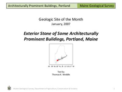 Architecturally Prominent Buildings, Portland  Maine Geological Survey Geologic Site of the Month January, 2007