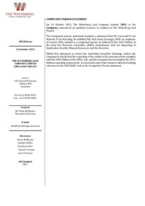 COMPETENT PERSON STATEMENT On 24 October 2013, The Waterberg Coal Company Limited (WCC or the Company) announced an updated resource in relation to The Waterberg Coal Project.  24 October 2013