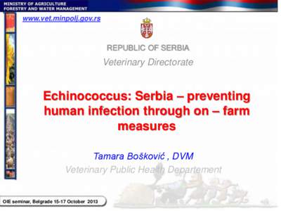 www.vet.minpolj.gov.rs  REPUBLIC OF SERBIA Veterinary Directorate