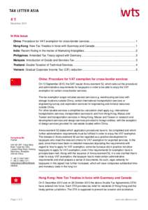 #1 December 2013 In this issue China: Procedure for VAT exemption for cross-border services ........................................................... 1 Hong Kong: New Tax Treaties in force with Guernsey and Canada ....