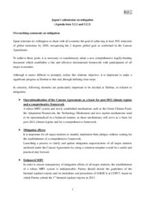 別添１  Japan’s submission on mitigation (Agenda item[removed]and[removed]Overarching comments on mitigation Japan reiterates its willingness to share with all countries the goal of achieving at least 50% reduction