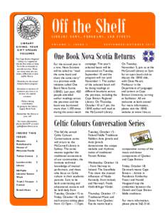 Off the Shelf  LIBRARY NEWS, PROGRAMS, AND EVENTS LIBRARY GIVING: YOUR GIFT SPEAKS