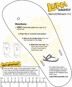 Men’s 9.5/Women’s 11.5 Directions: 1. FIRST! Check the scale below against an actual ruler. 2. Place this on a smooth hard surface.