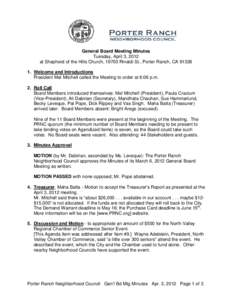 General Board Meeting Minutes Tuesday, April 3, 2012 at Shepherd of the Hills Church, 19700 Rinaldi St., Porter Ranch, CA[removed]Welcome and Introductions President Mel Mitchell called the Meeting to order at 6:06 p.m.