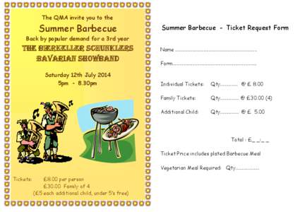 The QMA invite you to the  Summer Barbecue Summer Barbecue - Ticket Request Form