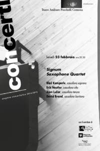 lunedì 23 febbraio, oreSignum Saxophone Quartet  stagi