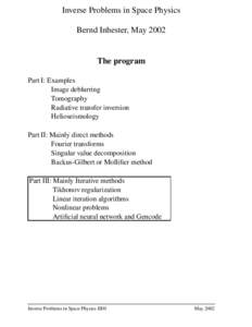 Inverse Problems in Space Physics Bernd Inhester, May 2002 The program Part I: Examples Image deblurring