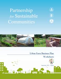 Partnership for Sustainable Communities: Urban Farm Business Plan Worksheets (Sept 2011)