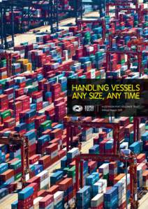 HANDLING VESSELS ANY SIZE, ANY TIME Hutchison Port Holdings Trust Annual Report 2013  Harnessing our position