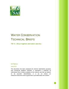 W ATER C ONSERVATION T ECHNICAL B RIEFS TB 15 – Drip irrigation and water scarcity SAI Platform June 2012