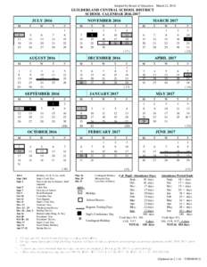 Adopted by Board of Education: March 22, 2016  GUILDERLAND CENTRAL SCHOOL DISTRICT SCHOOL CALENDARJULY 2016