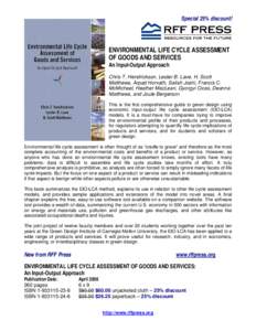 Special 25% discount!  ENVIRONMENTAL LIFE CYCLE ASSESSMENT OF GOODS AND SERVICES An Input-Output Approach Chris T. Hendrickson, Lester B. Lave, H. Scott