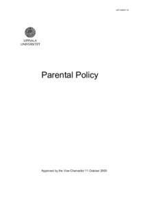 Social security in Sweden / Social programs / Family law / Business / Economy / Government / Employment compensation / Parental leave / Parenting / Swedish Social Insurance Agency / Military service / Social security in Australia