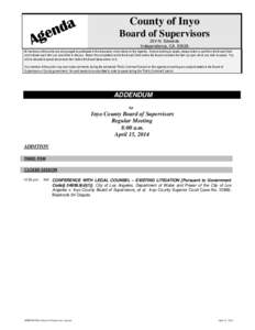 County of Inyo Board of Supervisors 224 N. Edwards Independence, CA[removed]All members of the public are encouraged to participate in the discussion of any items on the Agenda. Anyone wishing to speak, please obtain a car