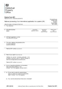 Patents Form NP1 Patents Act[removed]Rules 66 and[removed]National processing of an international application for a patent (UK) (See the notes on the back of this form) 1. Your reference