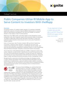 TheIRapp® Case Study  Public Companies Utilize IR Mobile App to Serve Content to Investors With theIRapp Overview