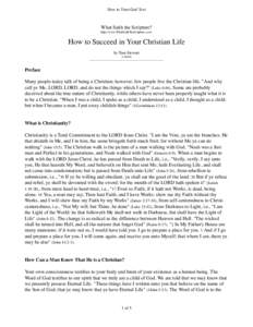 How to Trust God Text  What Saith the Scripture? http://www.WhatSaithTheScripture.com/  How to Succeed in Your Christian Life