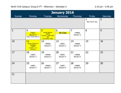 North York Campus: Group D FT – Afternoon – Semester 2  2:15 pm – 5:45 pm January 2016 Sunday