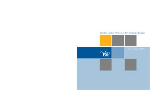 Public Sector Pension Investment Board  Principal Business Office 1250 René-Lévesque Blvd. West, Suite 900 Montréal, Québec H3B 4W8
