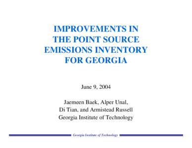 IMPROVEMENTS IN THE POINT SOURCE EMISSIONS INVENTORY FOR GEORGIA