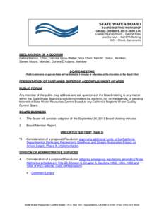 STATE WATER BOARD BOARD MEETING/WORKSHOP Tuesday, October 8, 2013 – 9:00 a.m. Coastal Hearing Room – Second Floor Joe Serna Jr. - Cal/EPA Building 1001 I Street, Sacramento