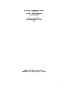 Preventive Maintenance Contract Scope of Work for Airstack Chiller Maintenance SEK20015Q0003 United States Embassy Malabo, Equatorial Guinea