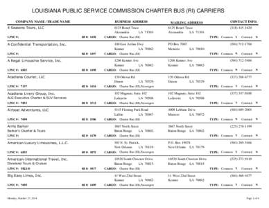 LOUISIANA PUBLIC SERVICE COMMISSION CHARTER BUS (RI) CARRIERS COMPANY NAME / TRADE NAME BUSINESS ADDRESS  4 Seasons Tours, LLC