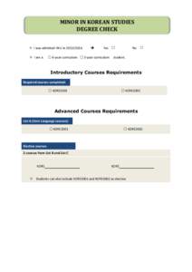 MINOR IN KOREAN STUDIES DEGREE CHECK  I was admitted HKU in.  I am a  