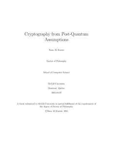 Cryptography from Post-Quantum Assumptions Raza Ali Kazmi Doctor of Philosophy
