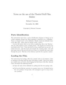 Notes on the use of the Plaubel Roll Film Holder Richard Urmonas November 16, 2001 c Richard Urmonas Copyright