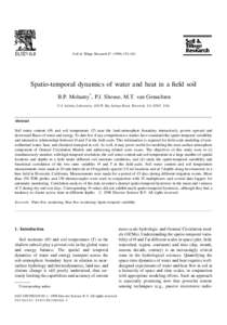 Soil & Tillage Research±143  Spatio-temporal dynamics of water and heat in a ®eld soil B.P. Mohanty*, P.J. Shouse, M.T. van Genuchten U.S. Salinity Laboratory, 450 W. Big Springs Road, Riverside, CA 92507