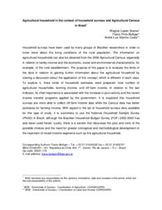 Agricultural household in the context of household surveys and Agricultural Census in Brazil1 Wagner Lopes Soares Flavio Pinto Bolliger* André Luiz Martins Costa**