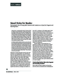 Heidi L. Hallman Lori Goodson & Jim Blasingame  Novel Roles for Books: