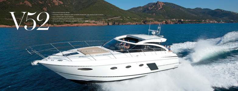 V52 152 • Multi-award-winning design • Full-beam master stateroom with incredible headroom, sofa and hull-side windows • Two or three-cabin layout options