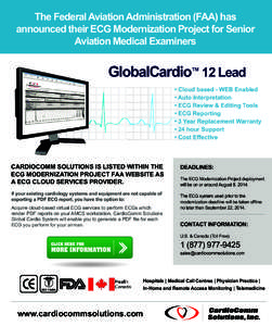 The Federal Aviation Administration (FAA) has announced their ECG Modernization Project for Senior Aviation Medical Examiners GlobalCardio™ 12 Lead • Cloud based - WEB Enabled
