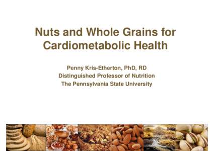 Food Forum Sydney Nuts and Whole Grains August 30.ppt [Compatibility Mode]