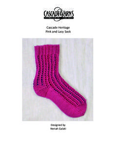 Cascade Heritage  Pink and Lacy Sock  Designed by  Nenah Galati 