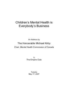 Children’s Mental Health is Everybody’s Business An Address by  The Honourable Michael Kirby