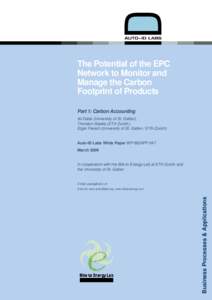 The Potential of the EPC Network to Monitor and Manage the Carbon Footprint of Products Part 1: Carbon Accounting Ali Dada (University of St. Gallen),