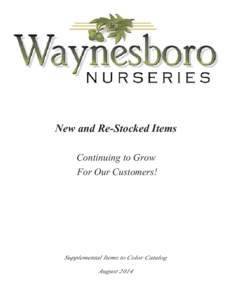 New and Re-Stocked Items Continuing to Grow For Our Customers! Supplemental Items to Color Catalog August 2014