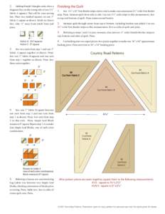 2.	 	 Making Simple Triangles units, draw a diagonal line on the wrong side of two @2” Fabric A squares. This will be your sewing line. Place two marked squares on one #” Fabric C square as shown. Stitch on drawn lin